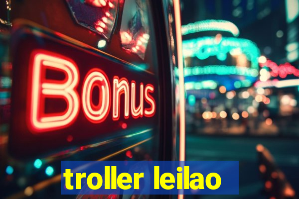 troller leilao